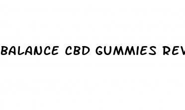 balance cbd gummies review