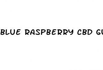 blue raspberry cbd gummies