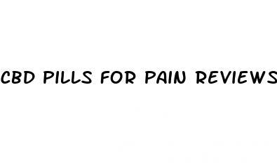 cbd pills for pain reviews