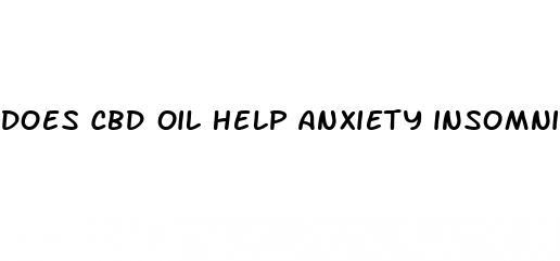 does cbd oil help anxiety insomnia hot flashes