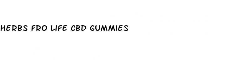 herbs fro life cbd gummies