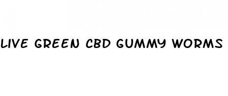 live green cbd gummy worms