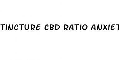 tincture cbd ratio anxiety