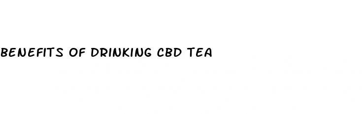 benefits of drinking cbd tea