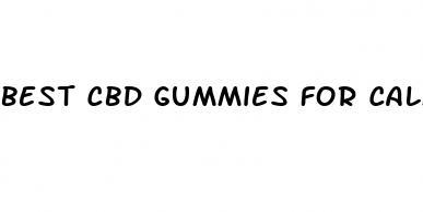 best cbd gummies for calming