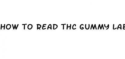 how to read thc gummy labels