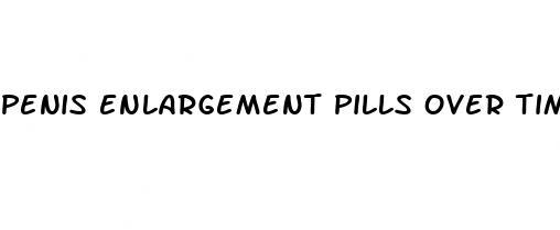 penis enlargement pills over time videos