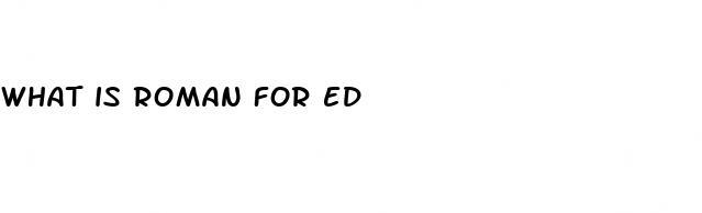 what is roman for ed