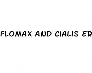 flomax and cialis erectile dysfunction medication