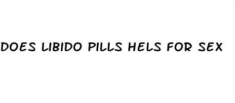 does libido pills hels for sex