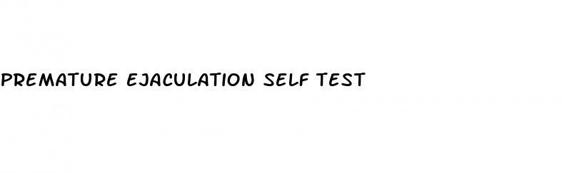 premature ejaculation self test