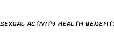 sexual activity health benefits