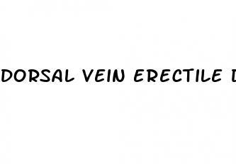 dorsal vein erectile dysfunction