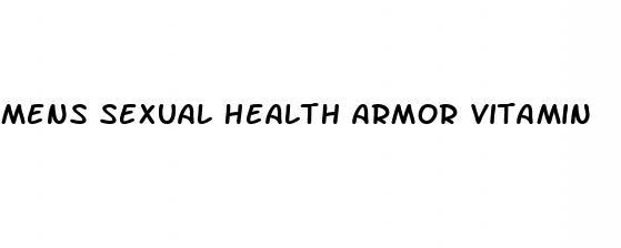 mens sexual health armor vitamin