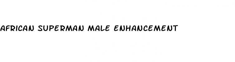 african superman male enhancement