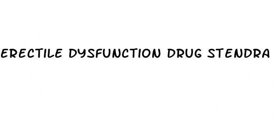 erectile dysfunction drug stendra