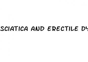 sciatica and erectile dysfunction