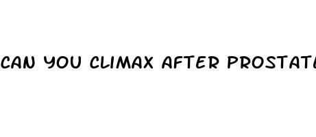 can you climax after prostate removal affect sex drive