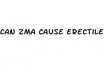 can zma cause erectile dysfunction