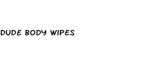 dude body wipes