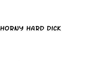 horny hard dick