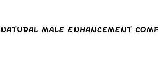 natural male enhancement comparison