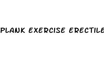 plank exercise erectile dysfunction