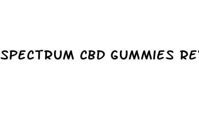 spectrum cbd gummies reviews for ed