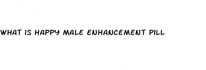 what is happy male enhancement pill