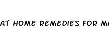 at home remedies for male enhancement