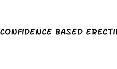 confidence based erectile dysfunction