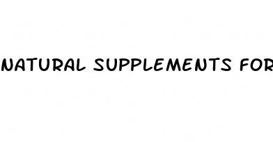 natural supplements for penile growth