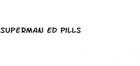 superman ed pills