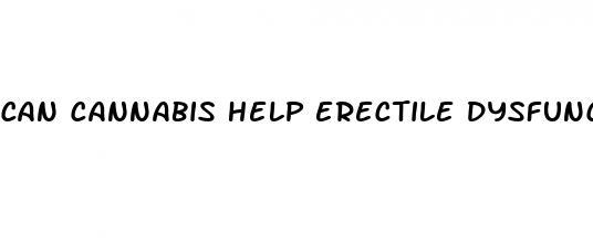 can cannabis help erectile dysfunction