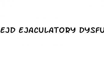 ejd ejaculatory dysfunction sexual health