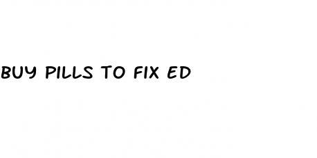 buy pills to fix ed