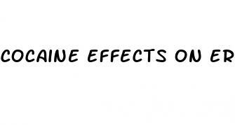 cocaine effects on erectile dysfunction