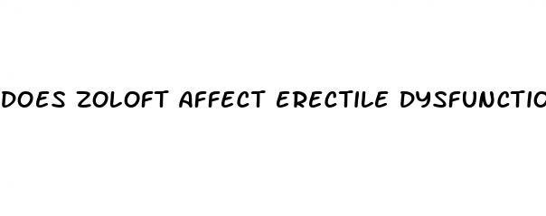 does zoloft affect erectile dysfunction