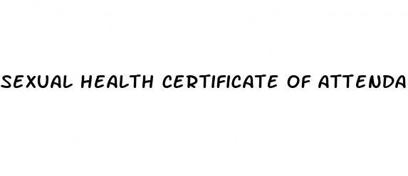 sexual health certificate of attendance