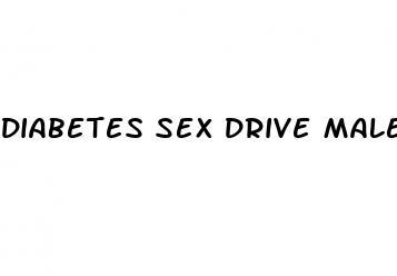 diabetes sex drive male