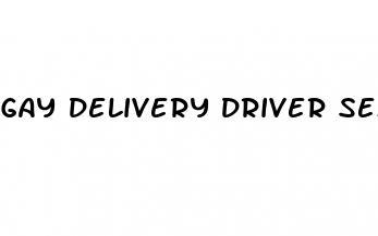 gay delivery driver sex