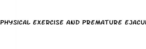 physical exercise and premature ejaculation