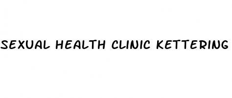 sexual health clinic kettering opening times