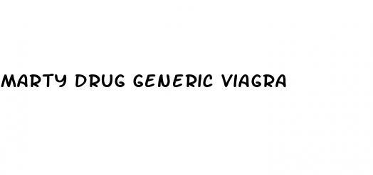 marty drug generic viagra