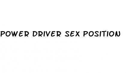 power driver sex position