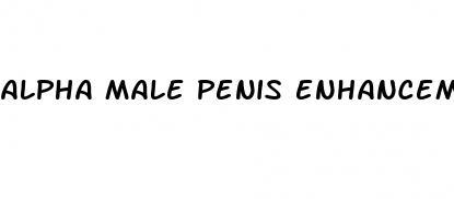 alpha male penis enhancement