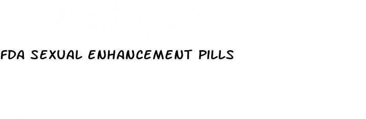 fda sexual enhancement pills