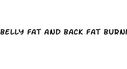 belly fat and back fat burning exercises