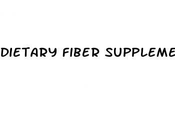 dietary fiber supplement for weight loss