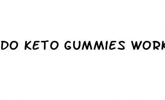 do keto gummies work